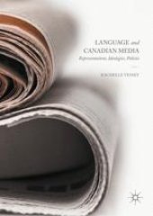 book Language and Canadian Media: Representations, Ideologies, Policies