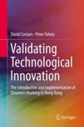 book Validating Technological Innovation: The Introduction and Implementation of Onscreen Marking in Hong Kong