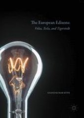 book The European Edisons: Volta, Tesla, and Tigerstedt