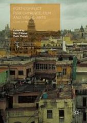 book Post-Conflict Performance, Film and Visual Arts: Cities of Memory