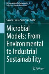 book Microbial Models: From Environmental to Industrial Sustainability