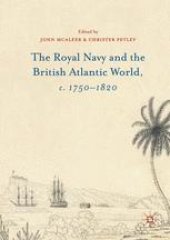 book The Royal Navy and the British Atlantic World, c. 1750–1820