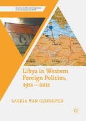 book Libya in Western Foreign Policies, 1911–2011