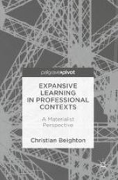 book Expansive Learning in Professional Contexts: A Materialist Perspective