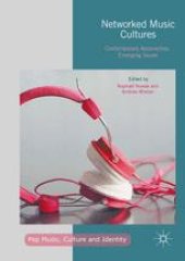 book Networked Music Cultures: Contemporary Approaches, Emerging Issues