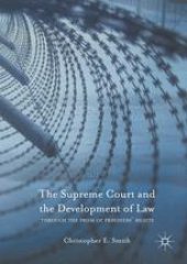 book The Supreme Court and the Development of Law: Through the Prism of Prisoners’ Rights