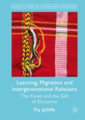 book Learning, Migration and Intergenerational Relations: The Karen and the Gift of Education