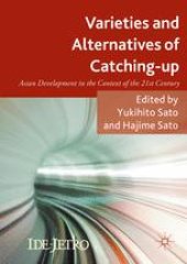 book Varieties and Alternatives of Catching-up: Asian Development in the Context of the 21st Century