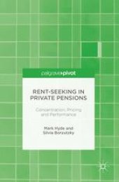 book Rent-Seeking in Private Pensions: Concentration, Pricing and Performance