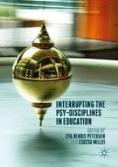 book Interrupting the Psy-Disciplines in Education