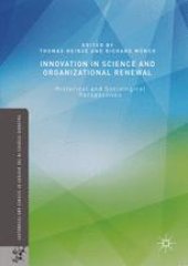 book Innovation in Science and Organizational Renewal: Historical and Sociological Perspectives