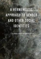 book A Hermeneutic Approach to Gender and Other Social Identities