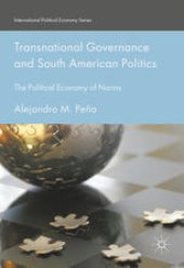 book Transnational Governance and South American Politics: The Political Economy of Norms