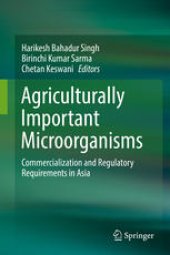 book Agriculturally Important Microorganisms: Commercialization and Regulatory Requirements in Asia