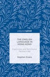 book The English Language in Hong Kong: Diachronic and Synchronic Perspectives