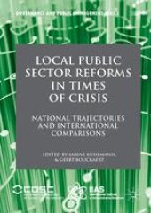 book Local Public Sector Reforms in Times of Crisis: National Trajectories and International Comparisons