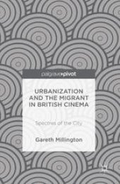 book Urbanization and the Migrant in British Cinema: Spectres of the City