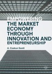 book Empowering the Market Economy through Innovation and Entrepreneurship