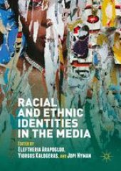 book Racial and Ethnic Identities in the Media