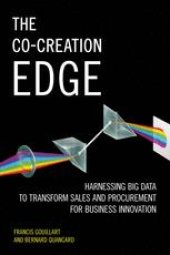 book The Co-Creation Edge: Harnessing Big Data to Transform Sales and Procurement for Business Innovation