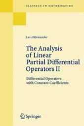 book The Analysis of Linear Partial Differential Operators II: Differential Operators with Constant Coefficients