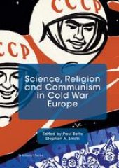 book Science, Religion and Communism in Cold War Europe