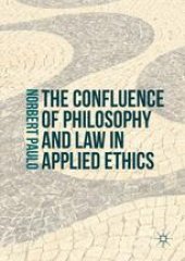 book The Confluence of Philosophy and Law in Applied Ethics