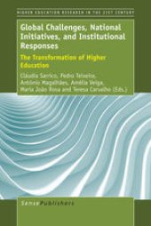 book Global Challenges, National Initiatives, and Institutional Responses: The Transformation of Higher Education