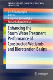 book Enhancing the Storm Water Treatment Performance of Constructed Wetlands and Bioretention Basins