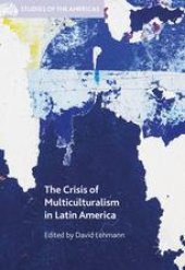 book The Crisis of Multiculturalism in Latin America