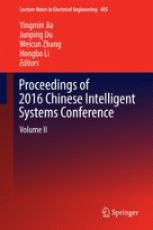 book Proceedings of 2016 Chinese Intelligent Systems Conference: Volume II