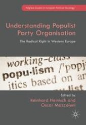 book Understanding Populist Party Organisation: The Radical Right in Western Europe
