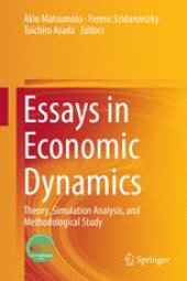 book Essays in Economic Dynamics: Theory, Simulation Analysis, and Methodological Study