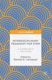 book Interdisciplinary Pedagogy for STEM: A Collaborative Case Study