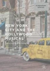 book New York City and the Hollywood Musical: Dancing in the Streets