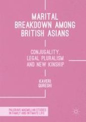 book Marital Breakdown among British Asians: Conjugality, Legal Pluralism and New Kinship