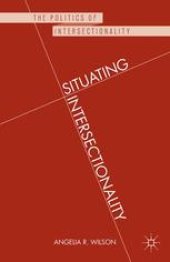 book Situating Intersectionality: Politics, Policy, and Power