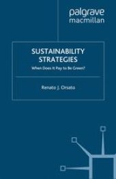 book Sustainability Strategies: When Does It Pay to Be Green?