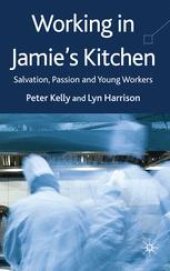 book Working in Jamie’s Kitchen: Salvation, Passion and Young Workers