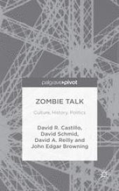 book Zombie Talk: Culture, History, Politics