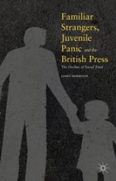 book Familiar Strangers, Juvenile Panic and the British Press: The Decline of Social Trust