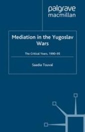 book Mediation in the Yugoslav Wars: The Critical Years, 1990–95