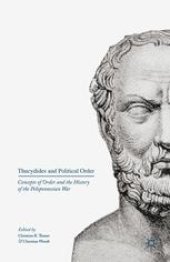 book Thucydides and Political Order: Concepts of Order and the History of the Peloponnesian War