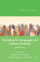 book Educating for Language and Literacy Diversity: Mobile Selves