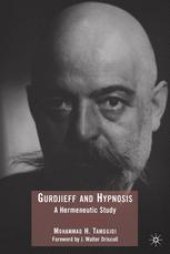 book Gurdjieff and Hypnosis: A Hermeneutic Study