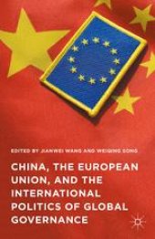 book China, the European Union, and the International Politics of Global Governance