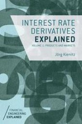 book Interest Rate Derivatives Explained: Volume 1: Products and Markets