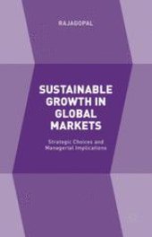 book Sustainable Growth in Global Markets: Strategic Choices and Managerial Implications