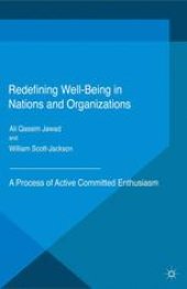 book Redefining Well-Being in Nations and Organizations: A Process of Active Committed Enthusiasm