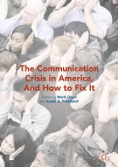 book The Communication Crisis in America, And How to Fix It